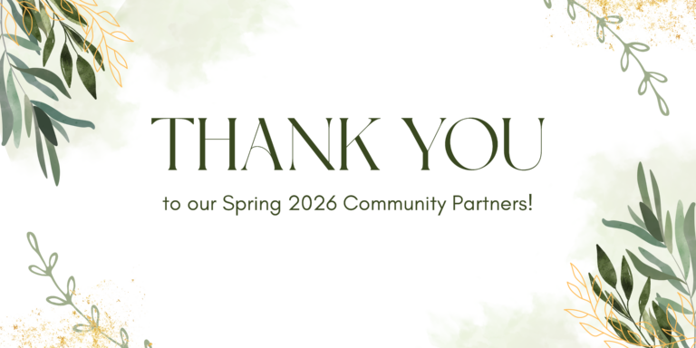 Thank you to our Spring 2026 Community Partners!